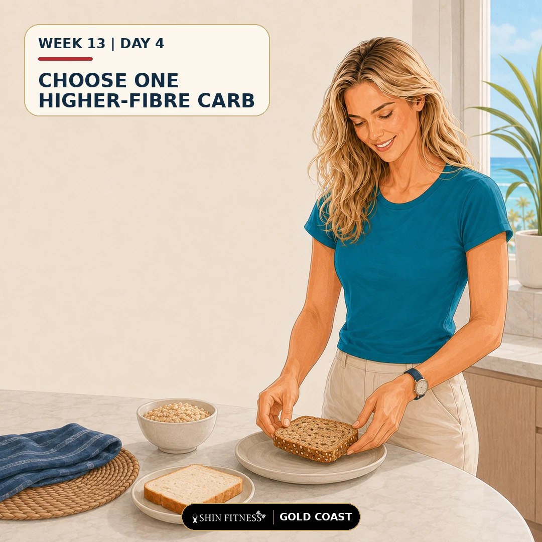 CHOOSE ONE HIGHER-FIBRE CARB